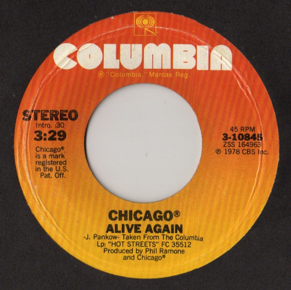 Chicago (2) - Alive Again - Columbia - 3-10845 - 7", Pit 1101987890