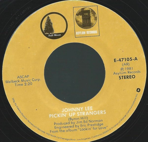 Johnny Lee (3) - Pickin' Up Strangers - Full Moon - E 47105 - 7", Single, All 1102004660