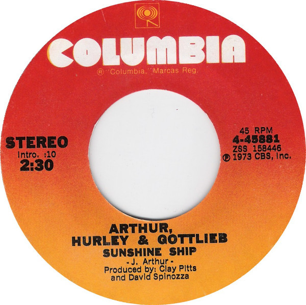 Arthur, Hurley & Gottlieb - Sunshine Ship (7")