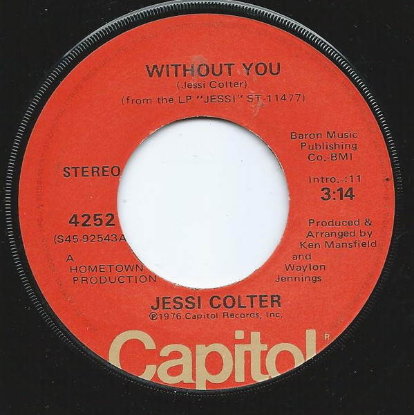 Jessi Colter - Without You - Capitol Records - 4252 - 7", Single 1102498288