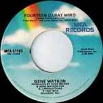 Gene Watson - Fourteen Carat Mind (7", Single, Glo)