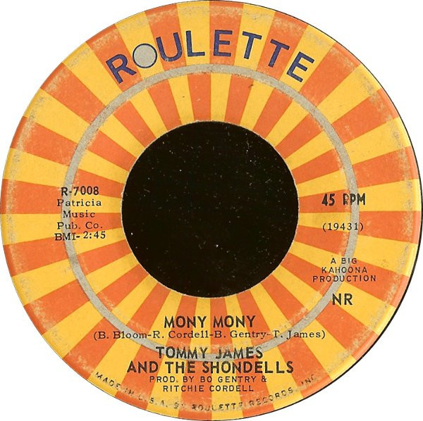 Tommy James & The Shondells - Mony Mony / One Two Three And I Fell - Roulette - R-7800 - 7", Single 1104179538