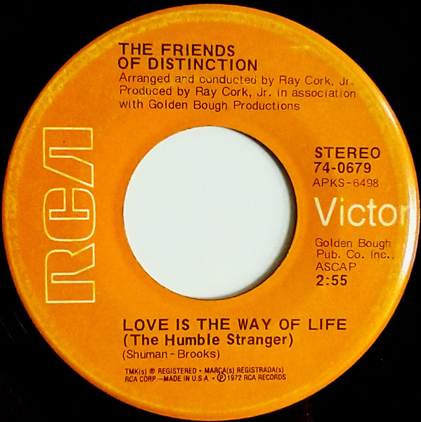 The Friends Of Distinction - Love Is The Way Of Life (The Humble Stranger) / Jenny Wants To Know - RCA Victor - 74-0679 - 7", Single 1104236602