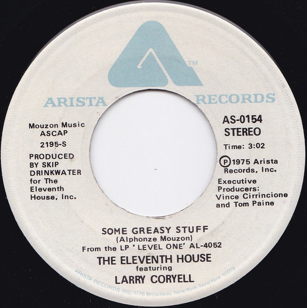 The Eleventh House Featuring Larry Coryell - Some Greasy Stuff (7", Single)