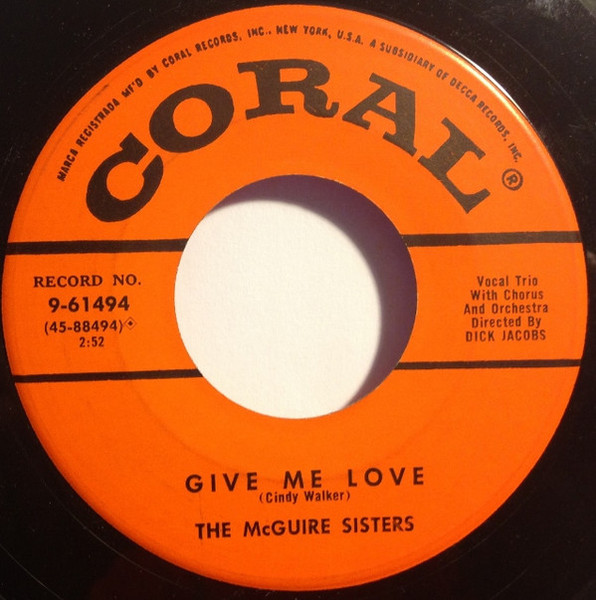 McGuire Sisters - Sweet Song Of India / Give Me Love - Coral - 9-61494 - 7", Ric 1104294416