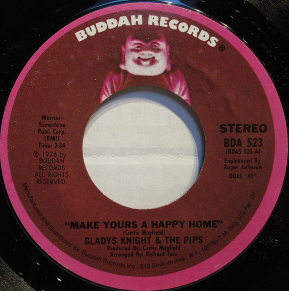 Gladys Knight And The Pips - Make Yours A Happy Home / The Going Ups And The Coming Downs - Buddah Records - BDA 523 - 7" 1104491063