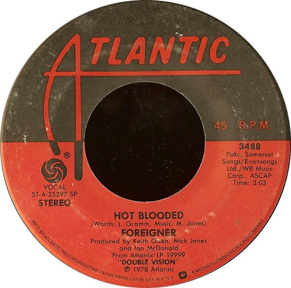 Foreigner - Hot Blooded - Atlantic - 3488 - 7", Single, SP 1104570148