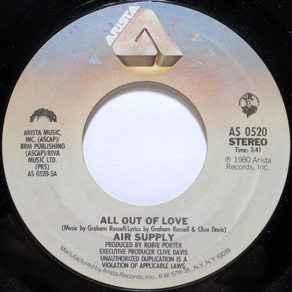 Air Supply - All Out Of Love - Arista - AS 0520 - 7", Single 1104593647