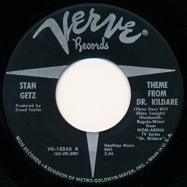 Stan Getz - Theme From Dr. Kildare  (Three Stars Will Shine Tonight) / Desafinado - Verve Records - VK-10260 - 7", Single 1104904238