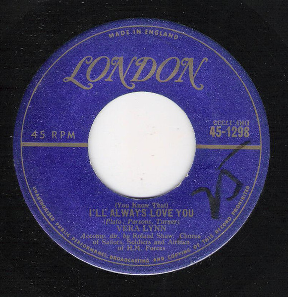 Vera Lynn - (You Know That) I'll Always Love You (7", Single)