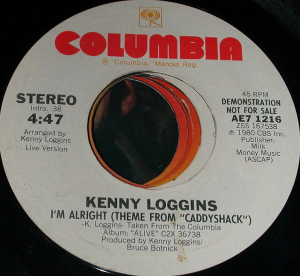Kenny Loggins - I'm Alright (Theme From "Caddyshack") - Columbia - AE7 1216 - 7", Promo 1104949333