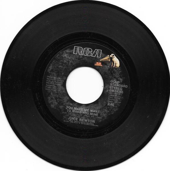 Juice Newton - You Make Me Want To Make You Mine (7")