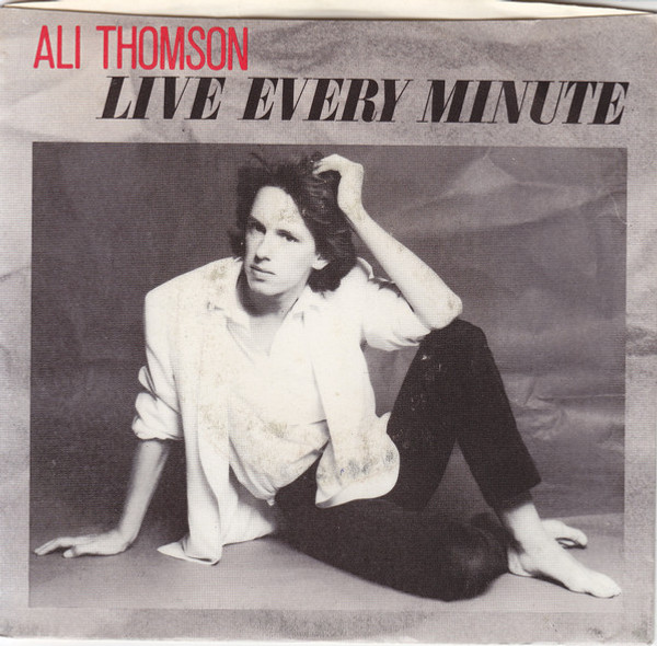 Ali Thomson - Live Every Minute (7", Single)