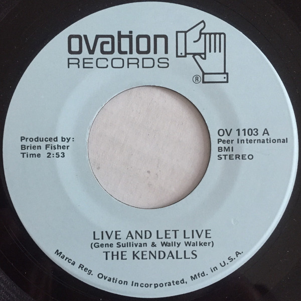 The Kendalls - Live And Let Live - Ovation Records - OV 1103 - 7" 1106215410