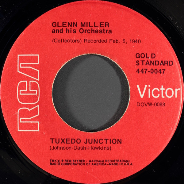 Glenn Miller And His Orchestra - Tuxedo Junction / Star Dust (7", RE, Red)