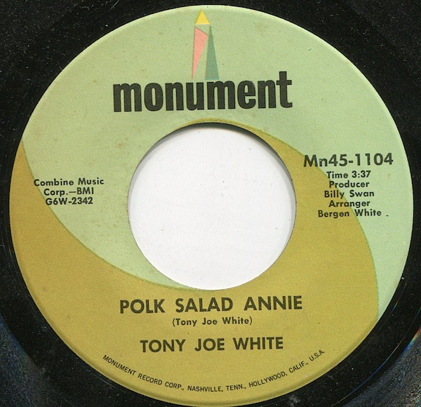 Tony Joe White - Polk Salad Annie / Aspen Colorado - Monument - Mn45-1104 - 7", Single 1106590749