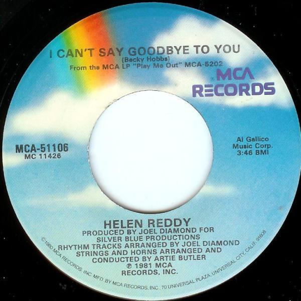 Helen Reddy - I Can't Say Goodbye To You / Let's Just Stay Home Tonight (7")