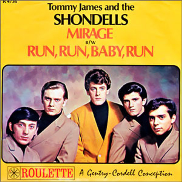 Tommy James & The Shondells - Mirage - Roulette - R-4736 - 7", Single, Roc 1106987927