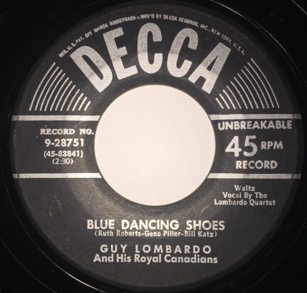 Guy Lombardo And His Royal Canadians - Blue Dancing Shoes / There's Always Someone That You Can't Forget (7", Single)