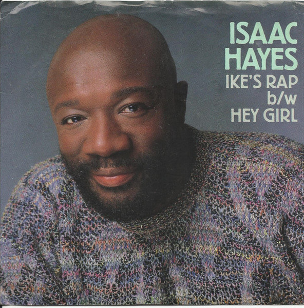 Isaac Hayes - Ike's Rap b/w Hey Girl (7", Single, Styrene)