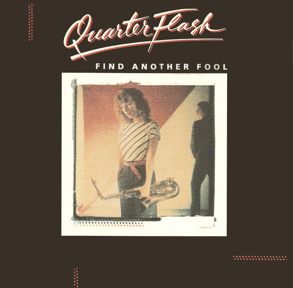 Quarterflash - Find Another Fool - Geffen Records, Geffen Records - GEF 50006, GEF50006 - 7", Single, Spe 1107980836