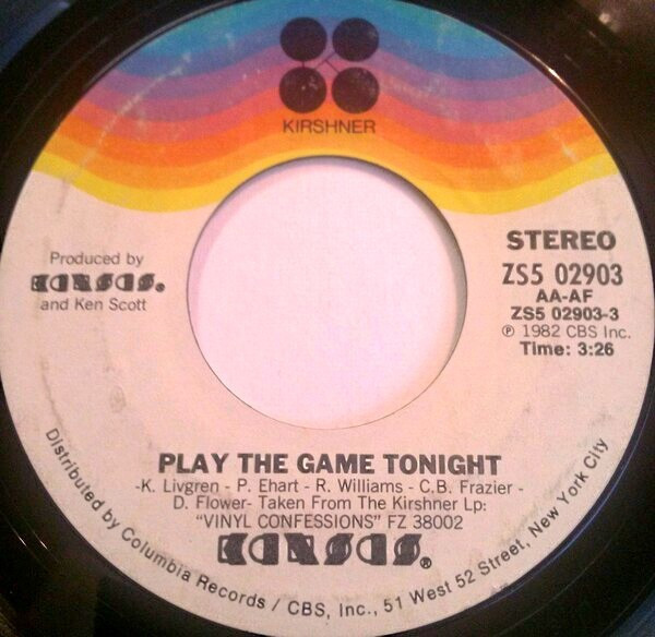 Kansas (2) - Play The Game Tonight / Play On - Kirshner - ZS5 02903 - 7", Single, Styrene, Pit 1107991825