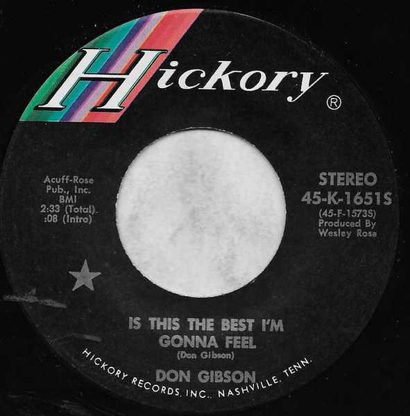 Don Gibson - Is This The Best I'm Gonna Feel (7")