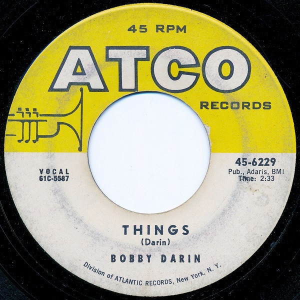 Bobby Darin - Things / Jailer Bring Me Water - ATCO Records - 45-6229 - 7", Mon 1108027359 Bobby Darin - Things / Jailer Bring Me Water - ATCO Records - 45-6229 - 7", Mon 1108027359