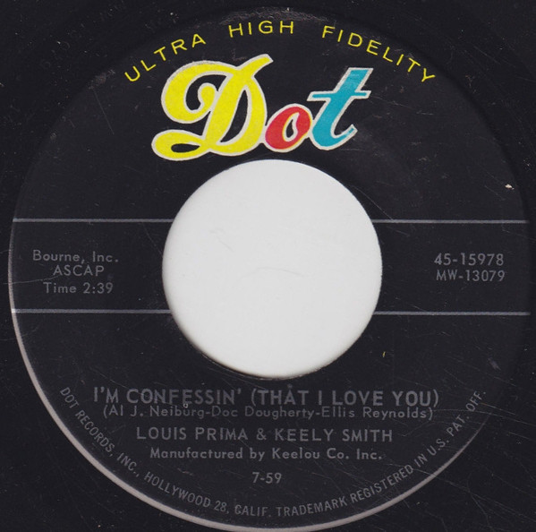 Louis Prima & Keely Smith - I'm Confessin' (That I Love You) (7", Single)