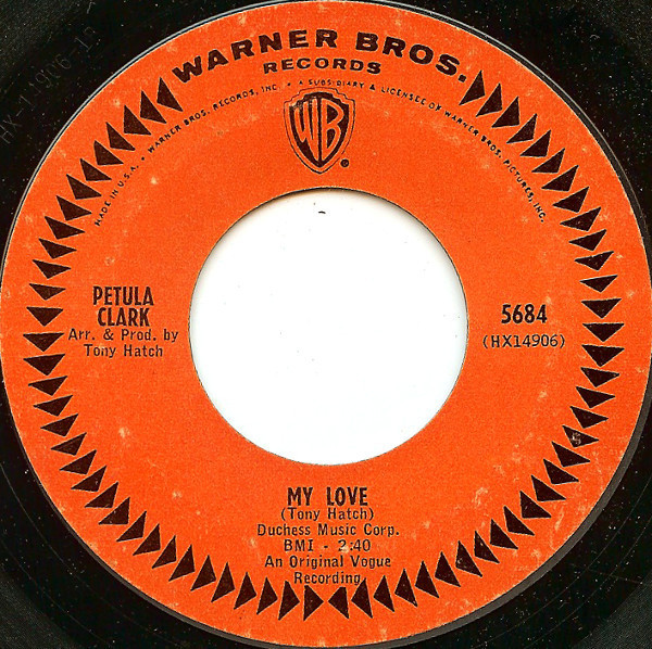 Petula Clark - My Love / Where Am I Going - Warner Bros. Records - 5684 - 7", Single, Styrene, Pit 1108041522