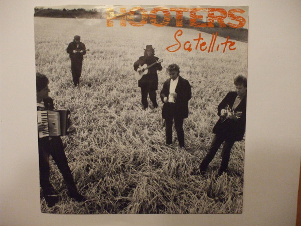 Hooters* - Satellite (7", Single, Promo)