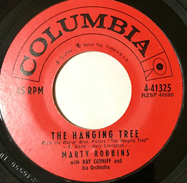 Marty Robbins - The Hanging Tree / The Blues Country Style - Columbia - 4-41325 - 7", Single, Red 1108787567