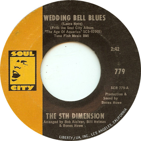 The Fifth Dimension - Wedding Bell Blues - Soul CIty (2) - 779 - 7", Single, Styrene, She 1109187836