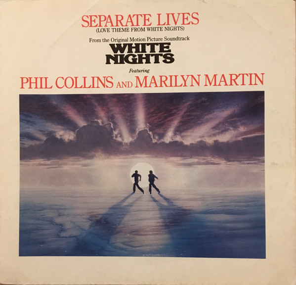 Phil Collins And Marilyn Martin - Separate Lives (Love Theme From White Nights) - Atlantic - 78 94987 - 7", Single 1109214144