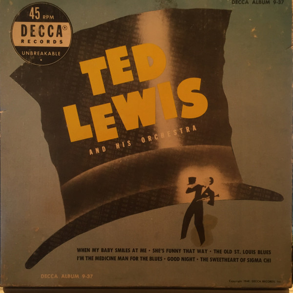 Ted Lewis And His Orchestra - Ted Lewis - Decca - 13759 - 3x7", Album 1111286086