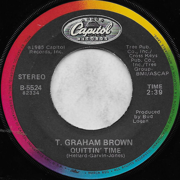 T. Graham Brown - Quittin' Time / I Tell It Like It Used To Be (7", Single)
