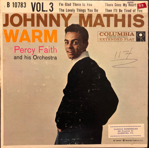 Johnny Mathis With Percy Faith & His Orchestra - Warm Vol. 3 - Columbia - B 10783 - 7", EP 1111348487