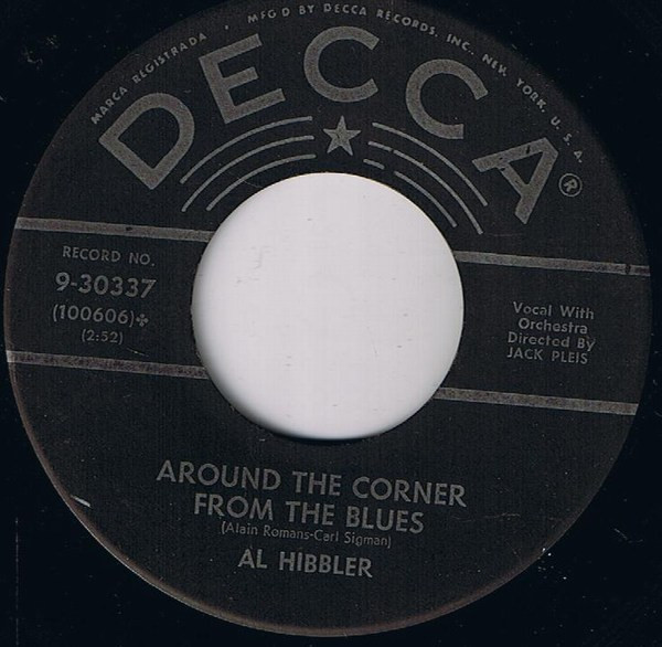 Al Hibbler - Around The Corner From The Blues / I Complain (7", Single)