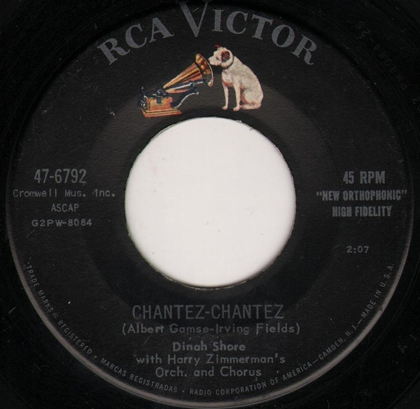Dinah Shore With Harry Zimmerman's Orchestra And Chorus - Chantez-Chantez / Honkeytonk Heart - RCA Victor - 47-6792 - 7", Single 1111664622
