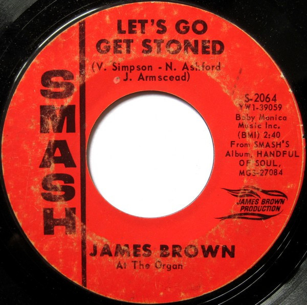 James Brown - Let's Go Get Stoned   (7", Single, Styrene)