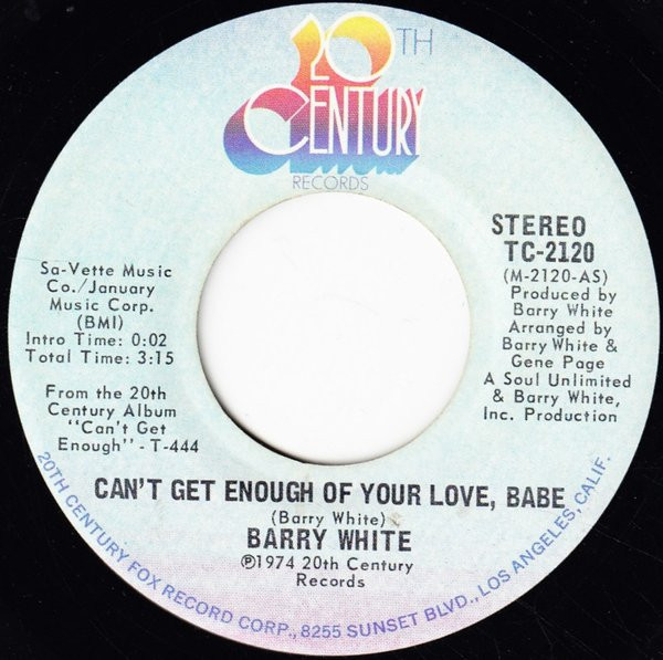 Barry White - Can't Get Enough Of Your Love, Babe - 20th Century Records - TC-2120 - 7", Ter 1112160082