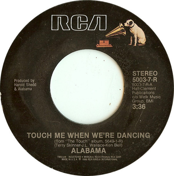 Alabama - Touch Me When We're Dancing - RCA - 5003-7-R - 7", Single, Styrene 1112542944