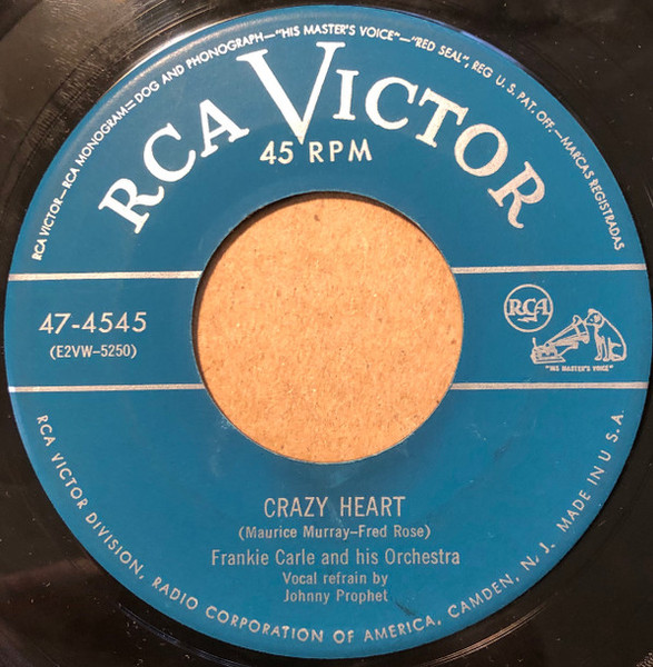 Frankie Carle And His Orchestra - Crazy Heart / Silver And Gold (7")