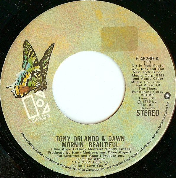Tony Orlando & Dawn - Mornin' Beautiful - Elektra - E-45260 - 7", Spe 1112546451