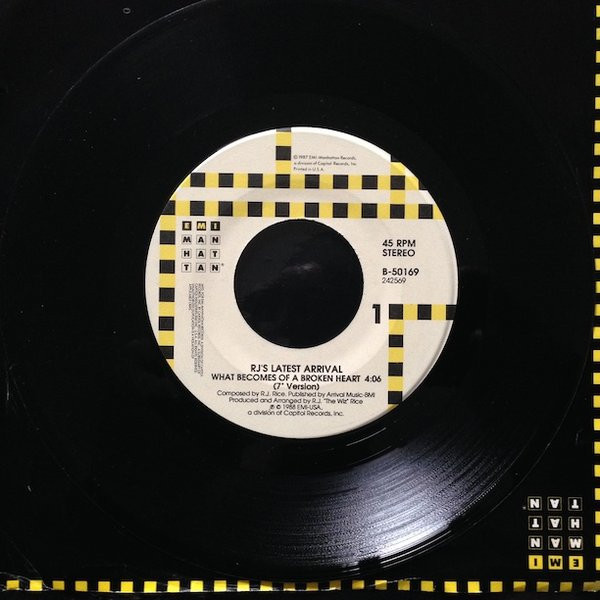 R.J.'s Latest Arrival - What Becomes Of A Broken Heart (7")