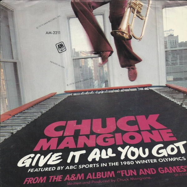 Chuck Mangione - Give It All You Got (7", Styrene, Ter)