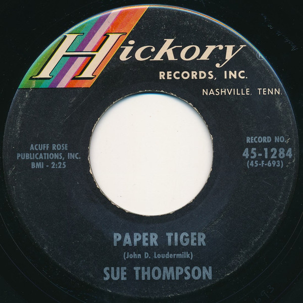 Sue Thompson - Paper Tiger / Mama, Don't Cry At My Wedding (7", Single)