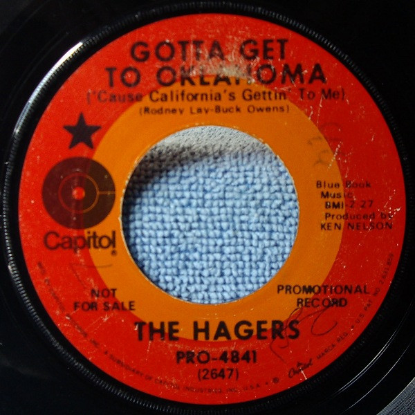 The Hagers - Gotta Get To Oklahoma / Your Tender  Loving Care  (7", Promo)
