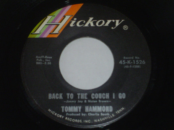 Tommy Hammond - Back To The Couch I Go / If You Don't Love Me (You Should) (7", Single)