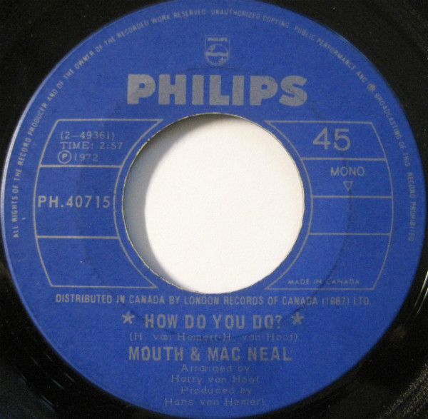 Mouth & MacNeal - How Do You Do? / Land Of Milk And Honey - Philips - PH.40715 - 7", Mono 1113739146